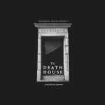 Attrition – Death House
